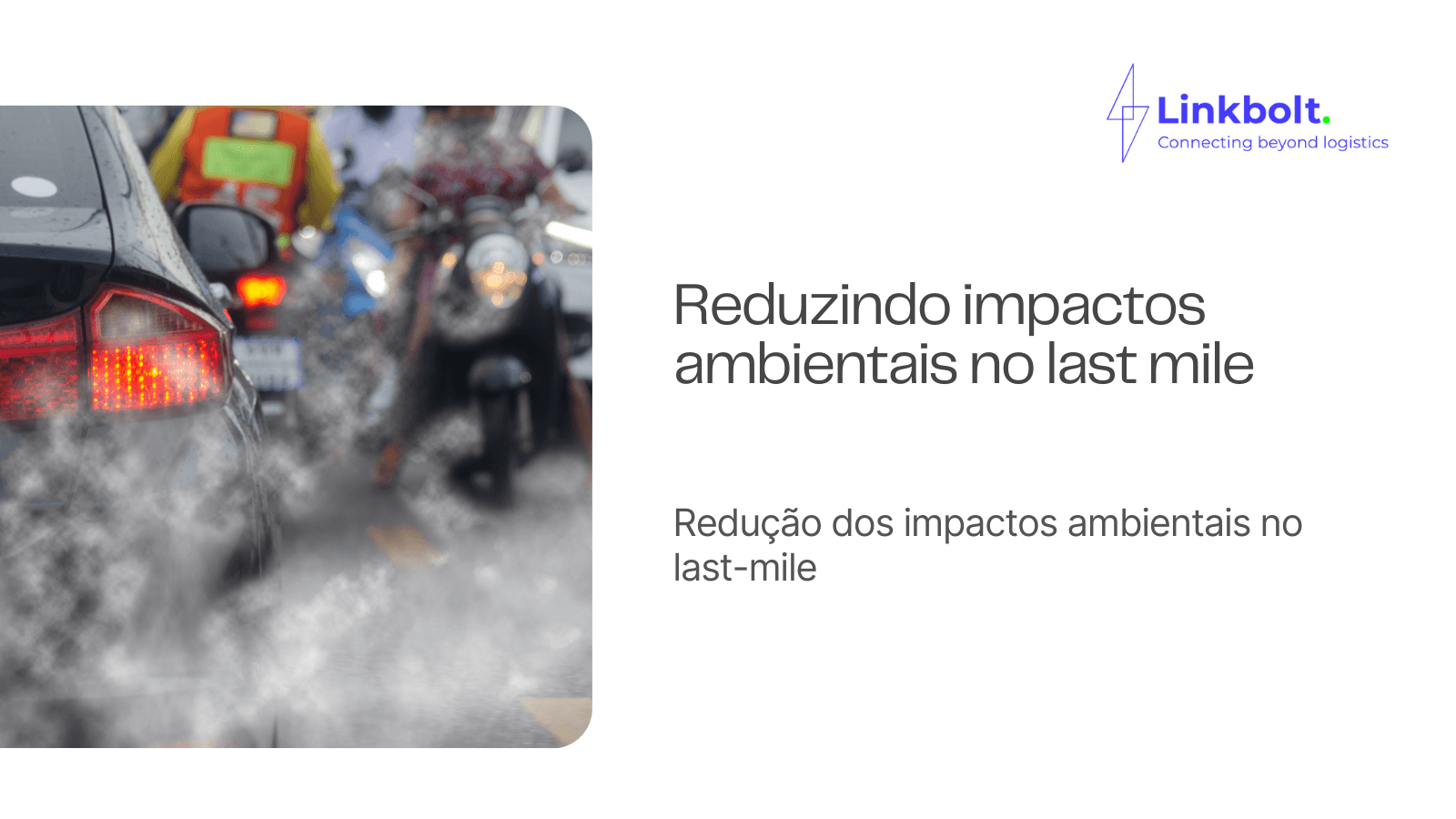 reducao-impacto-ambientais-last-mile